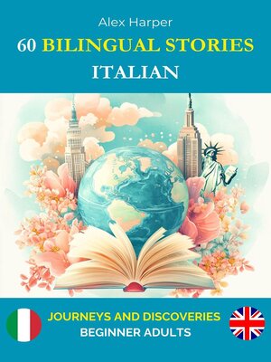 cover image of 60 Bilingual Stories to Learn Italian